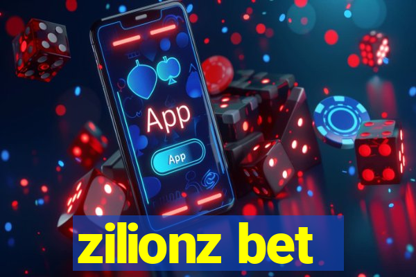 zilionz bet